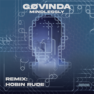 Gøvinda - Mindlessly  Hobin Rude 