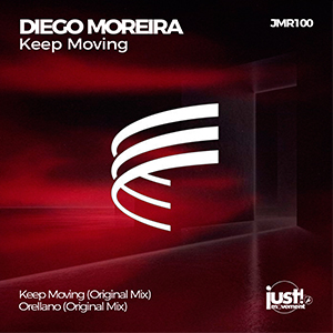 Diego Moreira - Keep Moving/Orellano